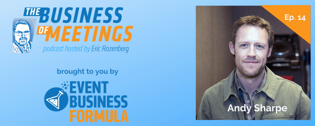 Business Of Meetings Podcast with Eric Rozenberg