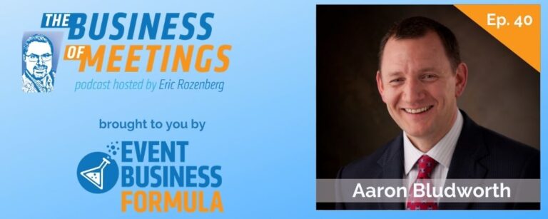 Aaron Bludworth | Business of Meetings Podcast