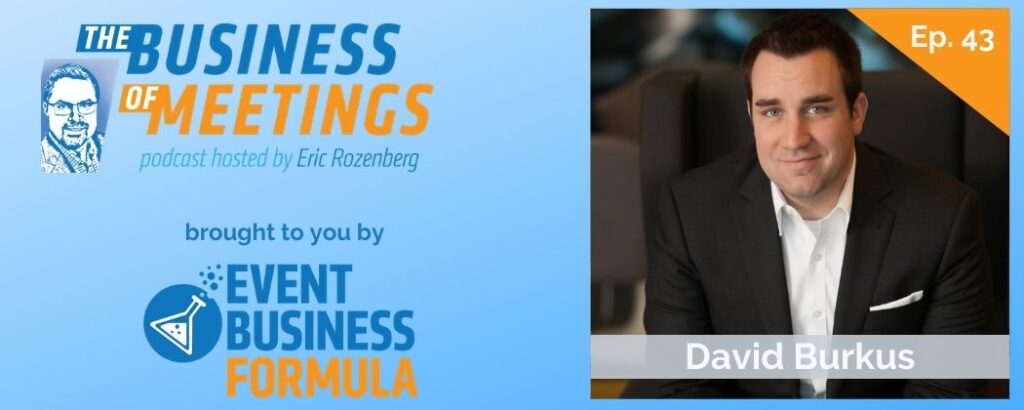 David Burkus | Business of Meetings Podcast
