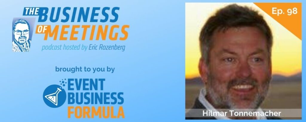 Hilmar Tonnemacher | The Business of Meetings Podcast